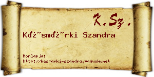Késmárki Szandra névjegykártya